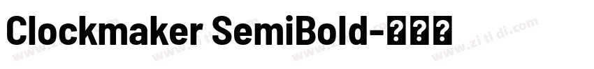 Clockmaker SemiBold字体转换
